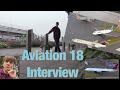 Aviation 18 Interview: 300 Subscribers Special