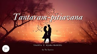 Tantaram-pitiavana - Tsanta x Njara Marcel (Lyrics)