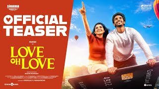Love Oh Love - Official Teaser | Pavish Narayan | Naga Durga | Magesh Rajendran | Foxn