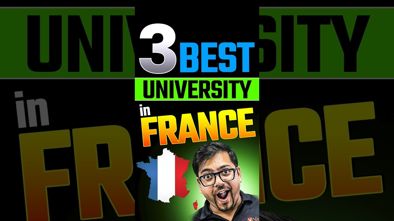 Top 3 Best Colleges in France 