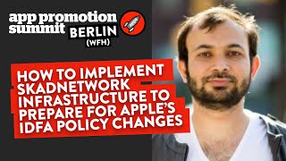 How to Implement an IDFA and SKAdNetwork Infrastructure