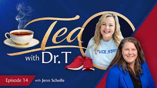 Ep 014, Tea with Dr. T, Guest Jenn Scholle