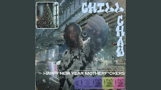 HAPPY NEW YEAR MOTHERFUCKERS