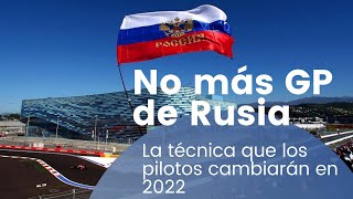 NO MÁS GP DE RUSIA, LA TÉCNICA QUE LOS PILOTOS CAMBIARÁN EN 2022