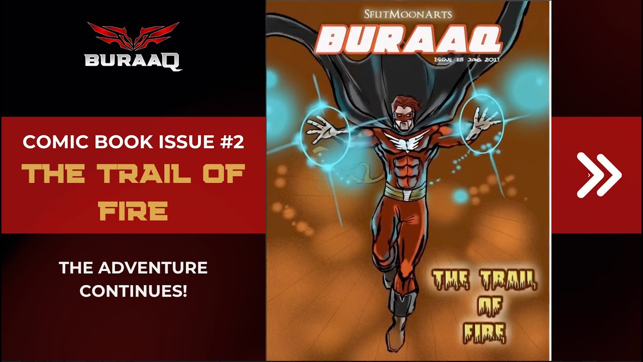 BURAAQ : Trail of Fire Animated Comic Book
