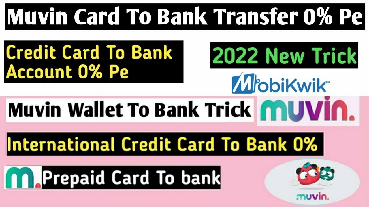 mobikwik wallet to bank transfer without charges 2022 | muvin to bank 0% | Credit Card To Bank 0% Pe