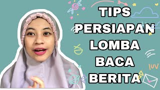 TIPS FOR PREPARING FOR NEWS READING COMPETITION