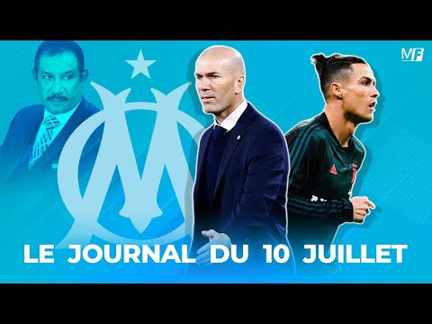 ZIDANE, RONALDO... LES CANDIDATS AU RACHAT DE L'OM S'ENFLAMMENT | LE JOURNAL DU VENDREDI 10 JUILLET