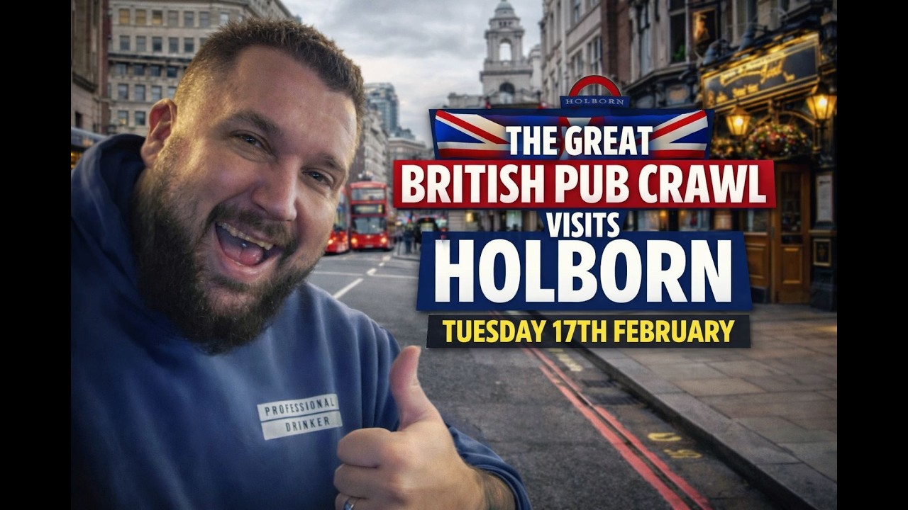A Mega London Pub Crawl Around Holborn Area