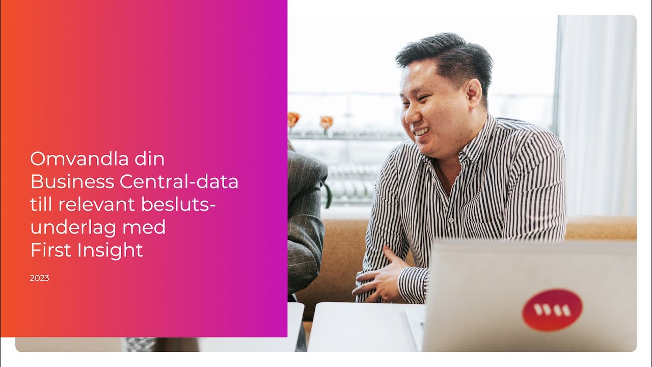 Webinar: Omvandla din Business Central-data till relevant beslutsunderlag med First Insight