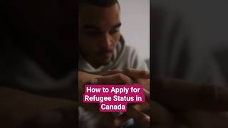 How to Apply for Refugee Status in Canada #canadaimmigration #refugee #immigrationconsultants