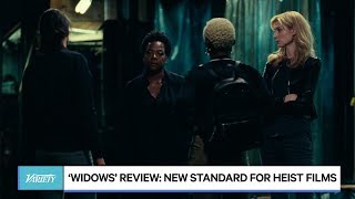 Widows Review New Standard For Heist Films