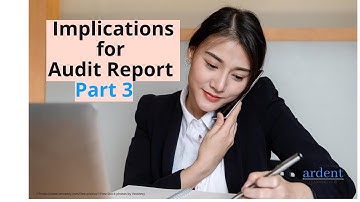Implications For Audit Report  - Part 3