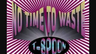 Tspoon  No Time To Waste 1993