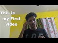 This is My First Video