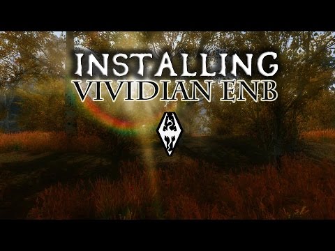 skyrim how to install vividian enb v7 0 detailed