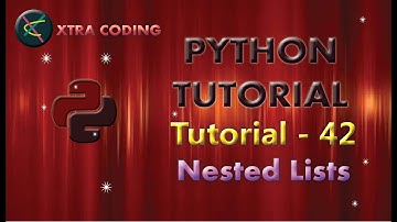 Python Tutorial #tutorial 42|| Nested lists in Python || List inside List
