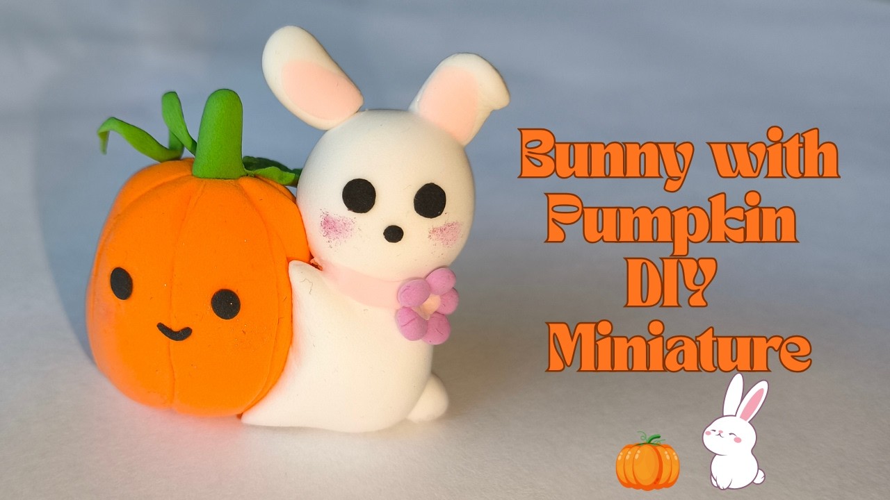 Cute Clay Bunny with Pumpkin 🎃🐰 | DIY Miniature