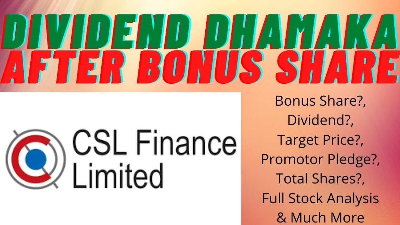 CSL Finance Bonus Share|| Dividend Dhamaka|| Target Price|| Full Stock Analysis & Much More. Hurry!!