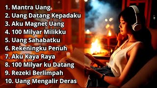 FULL ALBUM Lagu Afirmasi Uang Mengalir Deras, Mantra Uang, Lagu Afirmasi Positif *74