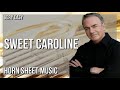 SUPER EASY Horn Sheet Music: How to play Sweet Caroline by Neil Diamond