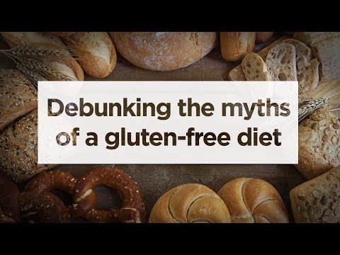 The Gluten-Free Diet: The truth behind the trend