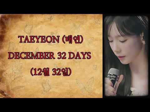 Taeyeon (태연) - December 32 Days (12월 32일) Cover (Han/Rom/Eng) Lyric
