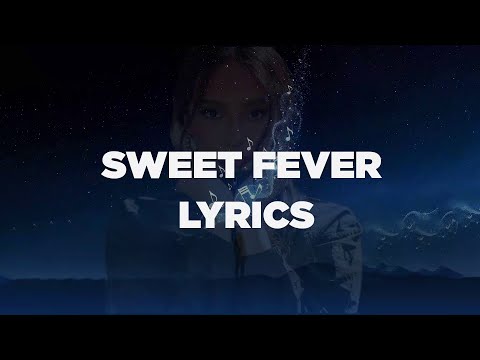 Faouzia Sweet Fever Lyric Video
