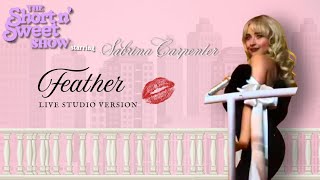 Celebrity Sabrina Carpenter - Feather [Live Studio Versión/From Short N' Sweet Tour 2025] Wealth