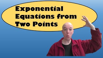 Math 3  - Exponential Equations from Two Points