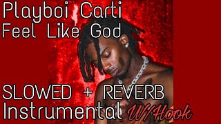 Playboi Carti Feel Like God (Instrumental With Hook)