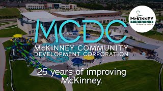 MCDC - 25 Years of Improving McKinney