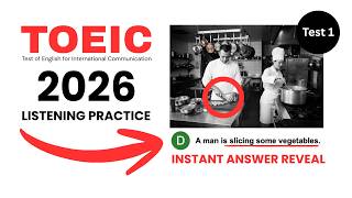 FULL TOEIC LISTENING PRACTICE TEST 2026 WITH INSTANT ANSWERS || Test#1