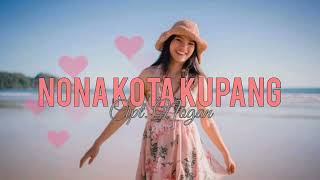 Download Lagu Nona Kota Kupang-Lagu Daerah NTT MP3