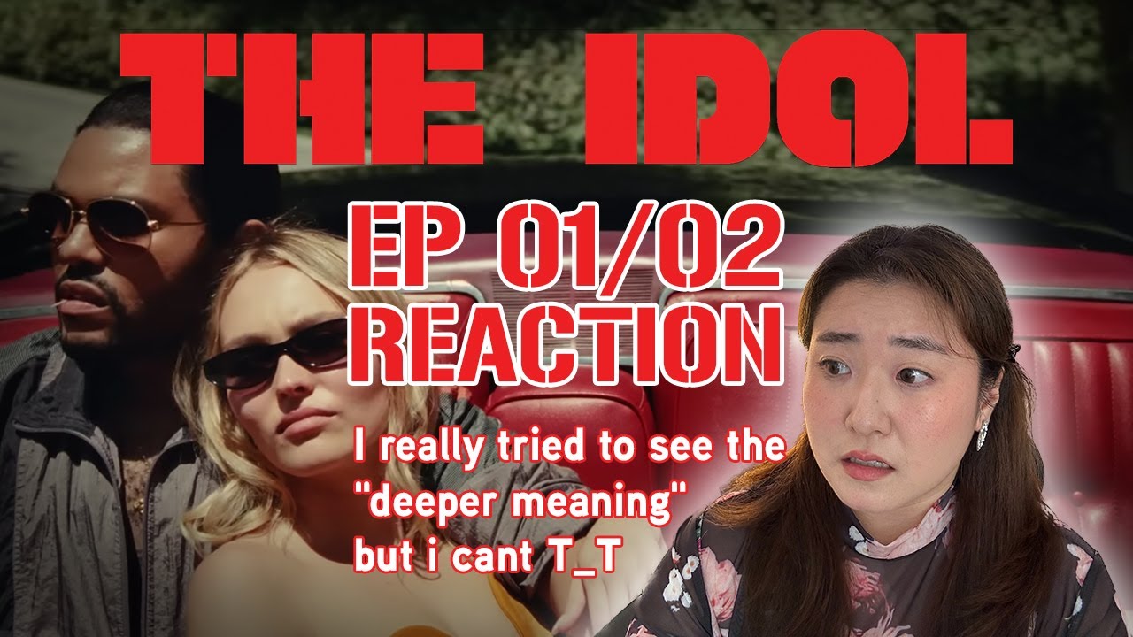 "THE IDOL" Ep. 1 & Ep. 2 Reactions | the woman was too stunned to speak | jennie kim lily-rose depp