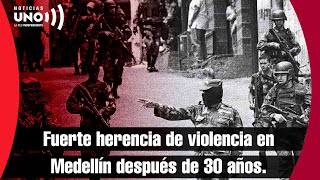 En Medellín hay una fuerte herencia de violencia después de 30 años, según investigación de ONG