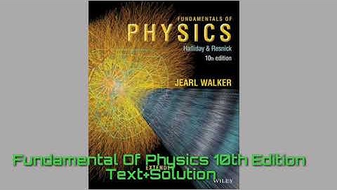(Download ) Fundamental Of Physics 10th Edition[Solution+ Text] in pdf