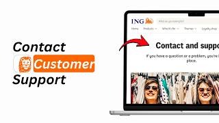 How to Contact ING Customer Service | ING Bank Support Guide 2026