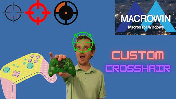 MacroWin - Custom Crosshairs for Gaming Is Easy With Macro Recorder