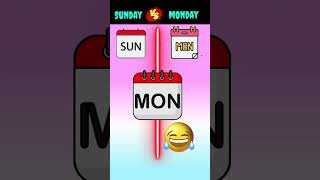 Sunday vs Monday Comparison shorts ll #shorts #viralshorts