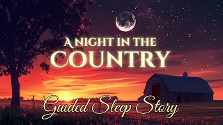 Guided Sleep Story | Rainy Night in the Country