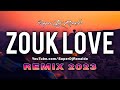 Zouk Love Remix 2023 - Super Dj Ronaldo #6