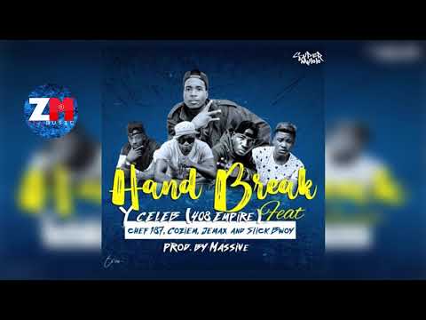 Y CELEB Ft CHEF 187, COZIEM, JEMAX & SLICK BWOY - HAND BREAK (Audio) | ZedMusic | Zambian Music 2018