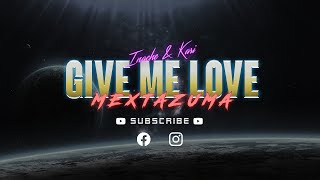 Inache & Kari - Give Me Love (Mextazuma Remix) Italo Disco 2023 | 80s