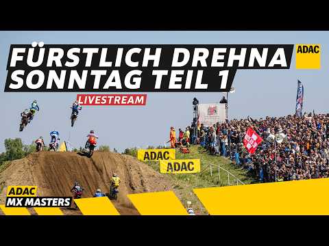 Motocross LIVE: ADAC MX Masters 2026 in Fürstlich Drehna – Sonntag Teil 1 - Der Finaltag live!