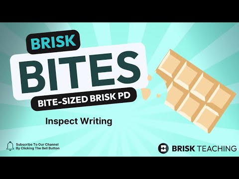 Brisk Bites 49- Inspect Writing