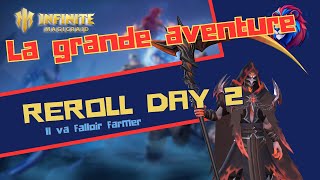 REROLL JOUR 2 : On commence à se faire taper dessus -- INFINITE MAGICRAID