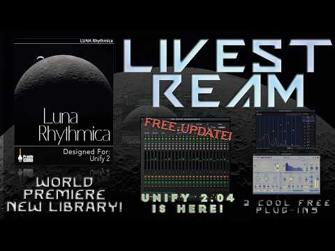 #445  May 16, 2026 - LUNA Rhythmica + Unify 2.04 UPDATE! WORLD PREMIERES!!!