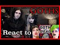 Goths react to "I Spent A Day With GOTHS"
