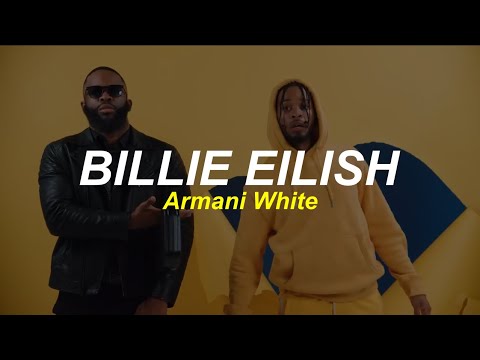 BILLIE EILISH Armani White Letra Lyrics